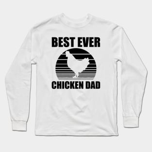 Chicken Dad - Best ever chicken dad Long Sleeve T-Shirt